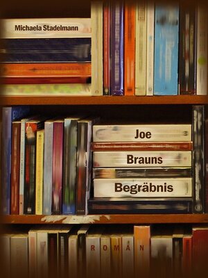 cover image of Joe Brauns Begräbnis